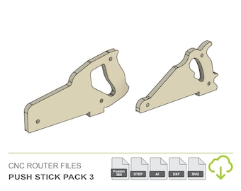 Saw Handle Push Stick Pack 3 CNC Router Files, Pack of Multiple Saw Handle Push Sticks, Fusion 360 SVG DXF eps step and illustrator files