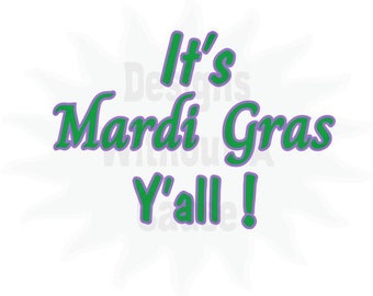 Its Mardi Gras Yall 2 SVG PNG