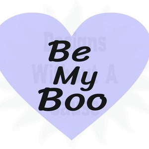 Be My Boo SVG PNG