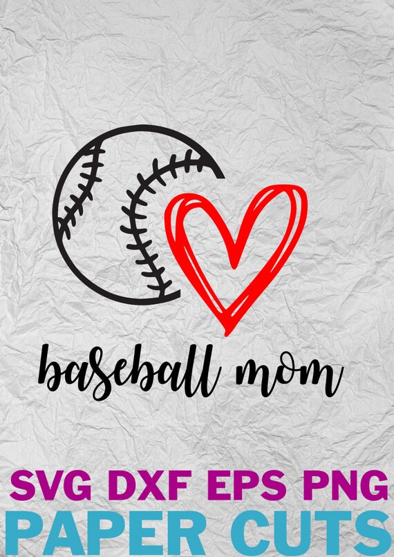 Download Baseball Mom Baseball And Heart Digital Download Svg Dxf Etsy