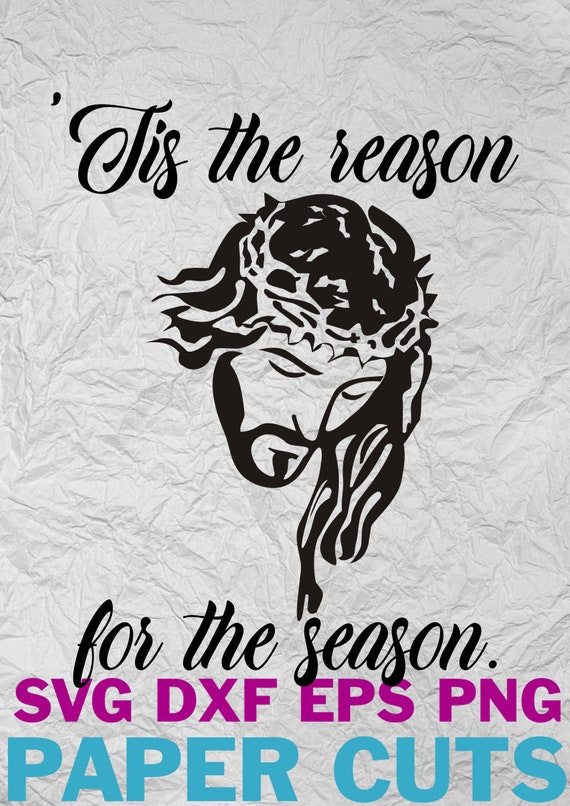 Christmas Jesus Tis The Reason For The Season Merry Etsy