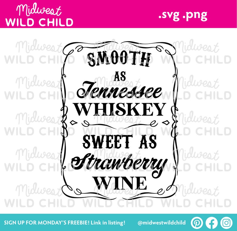 Free Free 79 Sweet As Tennessee Whiskey Svg SVG PNG EPS DXF File