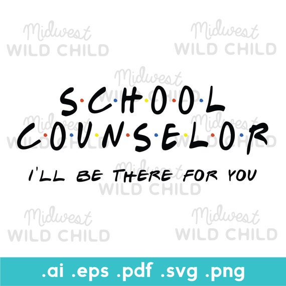 School Counselor Svg Teacher Svg Friends Themed Svg Etsy