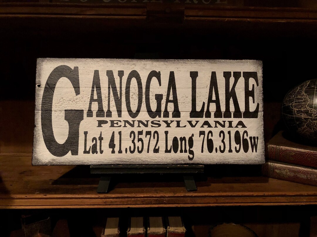 Ganoga Lake PA Sign, Unique Memorabilia Lake Sign, Latitude Longitude