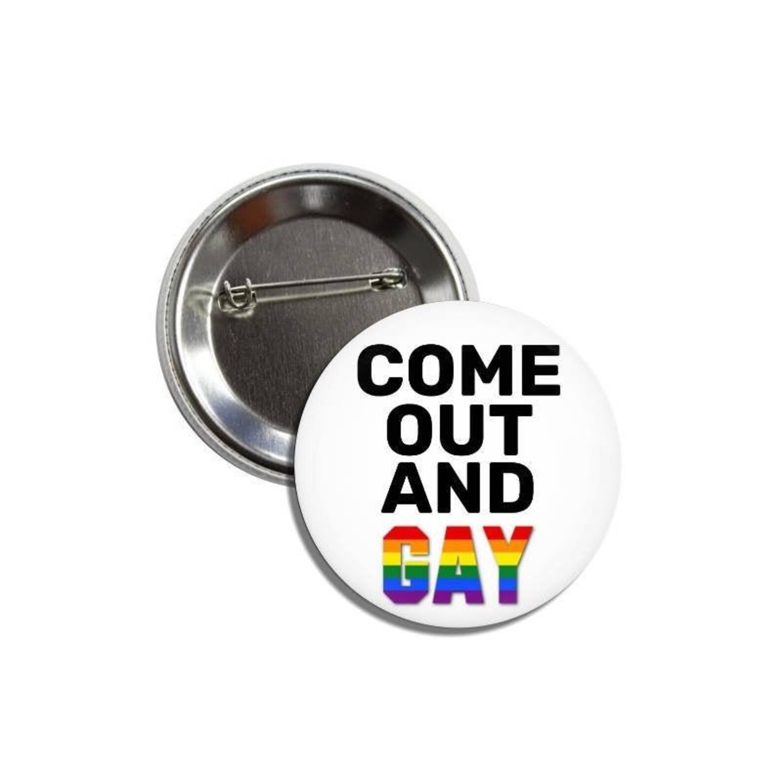Come Out And Gay / Button / 1.22' | Etsy