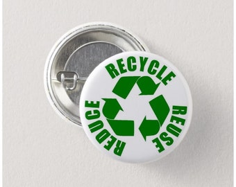 Button Pinback Badge 1.5" RECYCLE SYMBOL GREEN Button Pinback Badge 1.5" RECYCLE SYMBOL GREEN