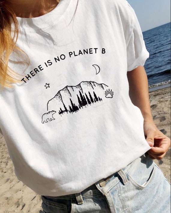 There Is No Planet B Shirt Womens Vegan Top Eco Cotton Etsy