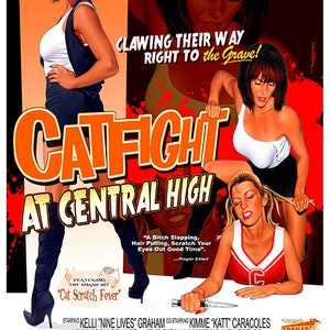 Catfight at Central High Bad Girl Faux movie poster art. 11x17 print, FREE Shipping image 1