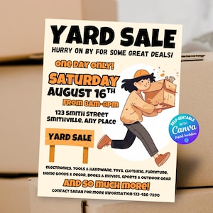 May include: A poster advertising a yard sale, featuring the words "YARD SALE" prominently. It includes the date, time, and address, plus a list of items for sale. A cartoon person carries boxes. The background shows cardboard boxes. The flyer is designed with Canva.