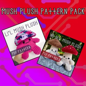Mush Plush Pattern Pack, TWO Patterns, PDF Crochet Pattern, No-Sew Mush Plush, Li&#39;l Mush Plush, Mushroom Amigurumi Pattern