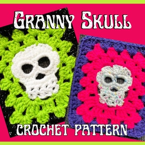 May include: Two crochet granny square patterns featuring a skull design. One square is green with a white skull, the other is pink with a white skull with colourful accents. The text "Granny Skull Crochet Pattern" is below the squares.