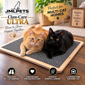 May include: A rectangular cat scratching pad with a light wood frame and a textured gray carpet surface. An orange tabby cat and a black cat are resting on the pad. The product is labeled JMLPETS Claw-Care ULTRA with a 22 inch by 22 inch surface.