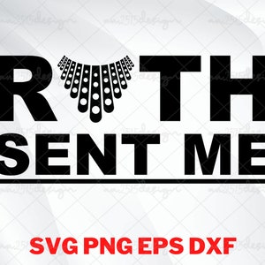 RBG SVG , Save Roe , Ruth Sent Me , Protect Roe Transfer , Abstimmung 2022 , Pro-Choice , Feministisches Shirt Svg , Png Digital Download