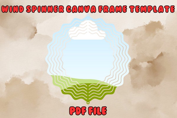 Wind Spinner Canva Frame Template PDF file Digital Download