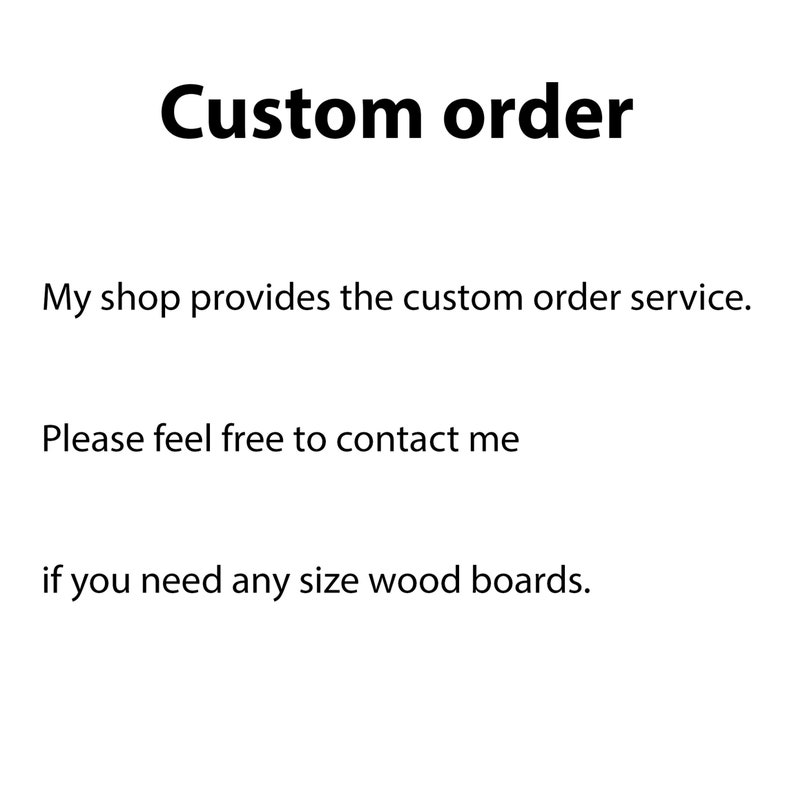 Puede incluir: Texto sobre un fondo blanco que dice "Pedido personalizado". El texto debajo dice "Mi tienda ofrece el servicio de pedidos personalizados. No dudes en contactarme si necesitas tablas de madera de cualquier tama&ntilde;o."
