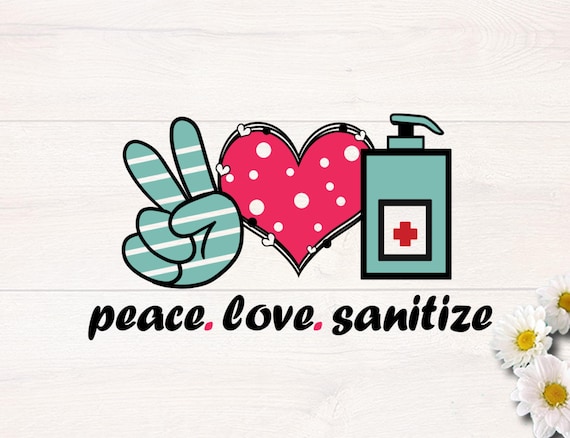 Free Free Peace Love And Sanitize Svg