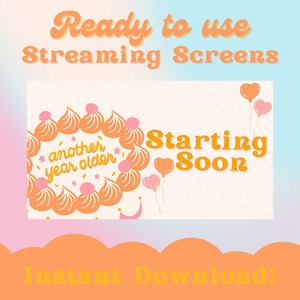 8 Twitch Stream Scenes, Animated and Static Overlay, Starting Soon, Be Right Back, Stream Ending, Offline, Happy Birthday Cake
