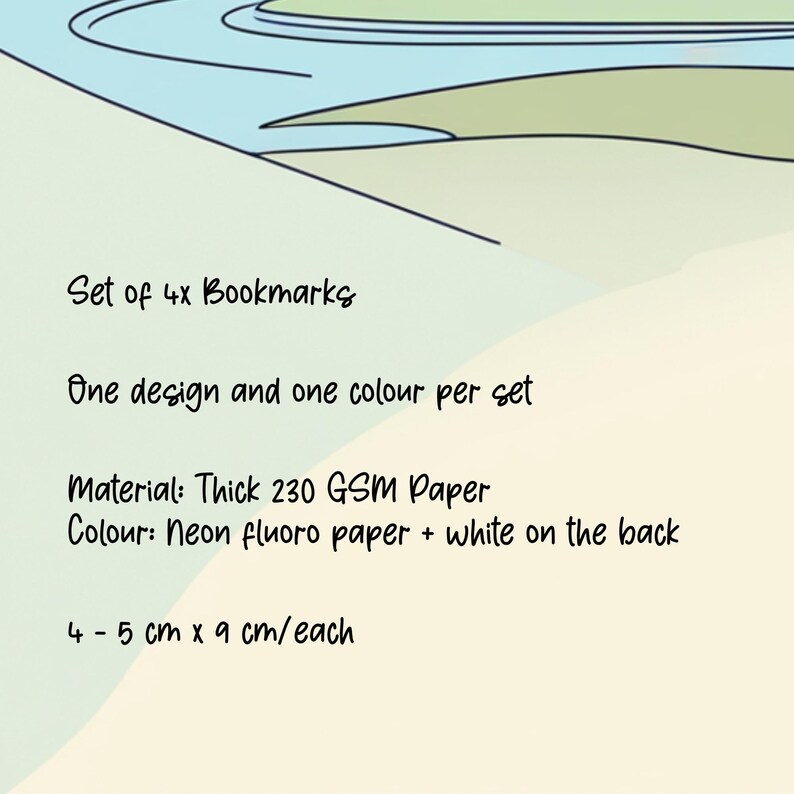 May include: Set of four bookmarks made of thick 230 GSM paper. Each bookmark is neon fluoro on the front and white on the back. Bookmarks measure 1.57-1.97 inches x 3.54 inches.