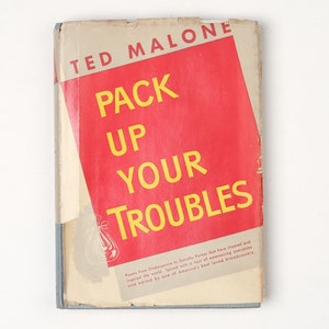 Vintage 1946 Book Pack Up Your Troubles Collection of Verse edited by Ted Malone