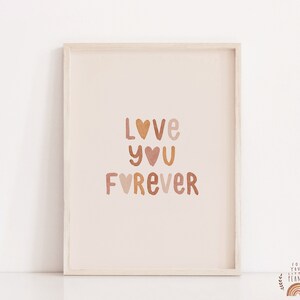 Love You Forever Nursery Wall Art Nursery Decor Printable Wall Art Nursery Prints Digital Prints Nursery Art Kids Room Art Baby Room Decor