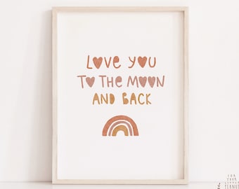 Love You To The Moon Nursery Print, Kids Room Decor (Digital Download)