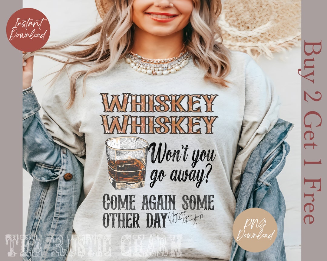 Whiskey Whiskey, Wallen Png, Country Music Png, Whiskey Png Etsy