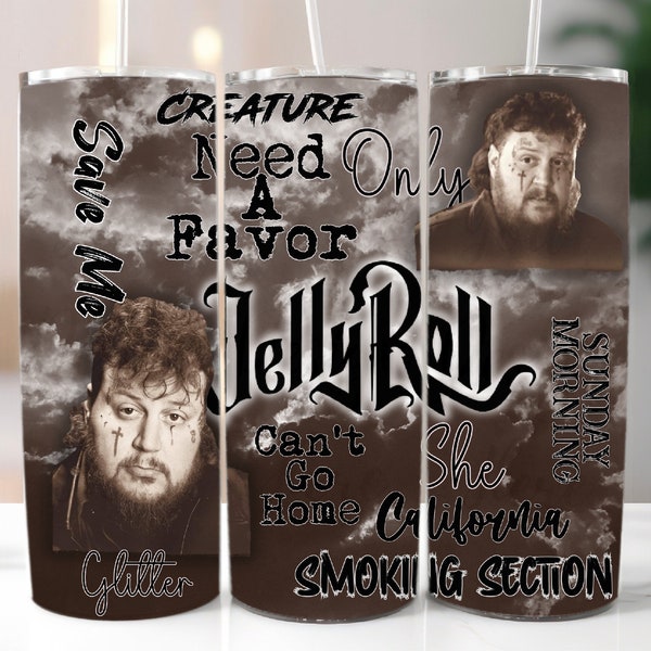 Jelly Roll Tumbler Wrap, Jelly Roll Png, Jelly Roll Sublimation Songs Tumbler