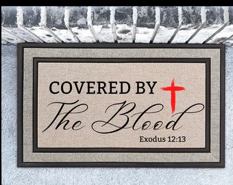 Covered/Personalized Doormat/Family Doormat/blood of Jesus/Custom Doormat/Last Name Doormat/Housewarming Gift /blood coverage/Welcome Mat