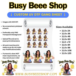 May include: A digital design sheet for custom UV DTF gang sheets. The sheet features a cartoon illustration of a woman holding a drink and a phone. The sheet includes instructions for creating custom designs, including the requirement to use PNG files with transparent backgrounds. The sheet also lists available sizes for the gang sheets, ranging from 11.8 inches by 24 inches to 11.8 inches by 120 inches.