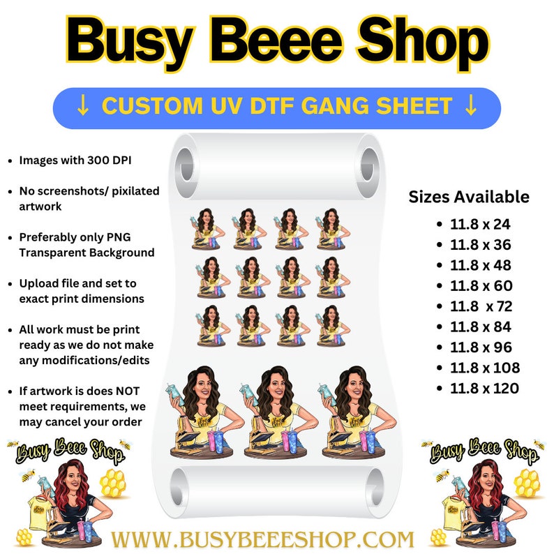 May include: A digital design sheet for custom UV DTF gang sheets. The sheet features a cartoon illustration of a woman holding a drink and a phone. The sheet includes instructions for creating custom designs, including the requirement to use PNG files with transparent backgrounds. The sheet also lists available sizes for the gang sheets, ranging from 11.8 inches by 24 inches to 11.8 inches by 120 inches.