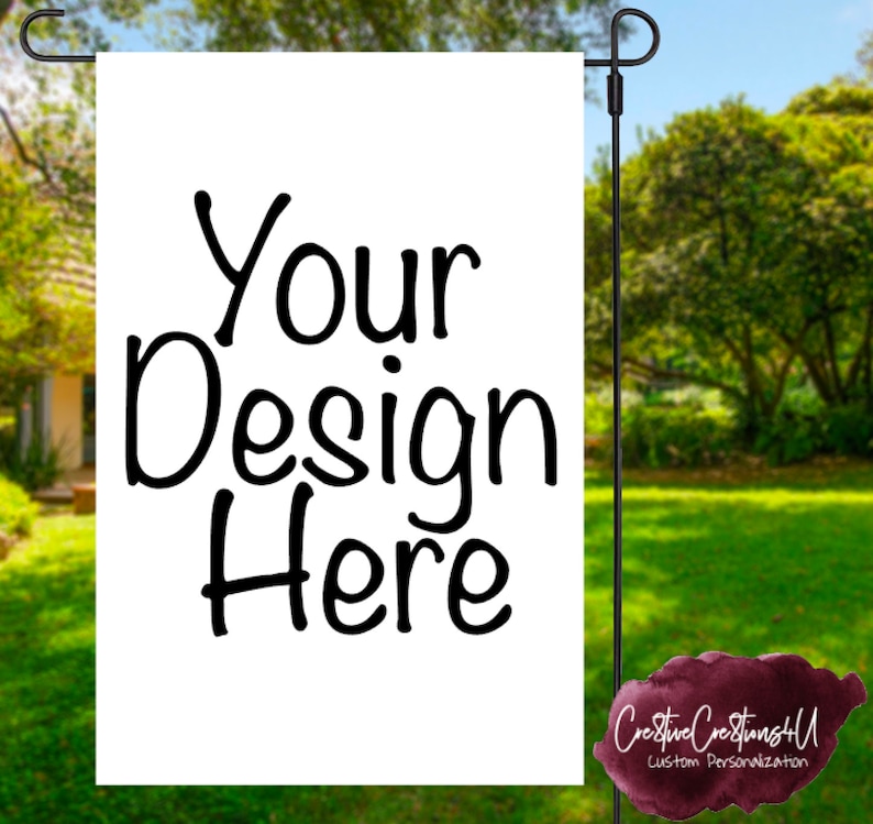 Design Your Own Garden Flag Etsy