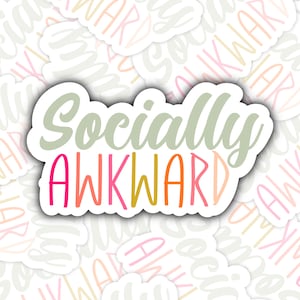 Socially Awkward Sticker ⎮ Laptop Stickers ⎮ Funny Stickers ⎮ Laptop Decals ⎮ Tumbler Stickers ⎮ Water Bottle Sticker ⎮ MarissaDDesigns