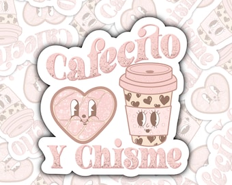 Cafecito Y Chisme Sticker, Latina Coffee Decal