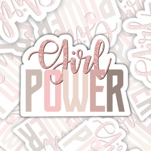 Girl Power Sticker Decal ⎮ Feminist Sticker ⎮ Water Bottle Sticker ⎮ Laptop Decal ⎮ Water Resistant Vinyl ⎮ MarissaDDesigns