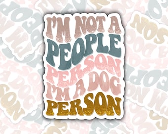 Dog Person Glossy Sticker, Funny Dog Mom Decal