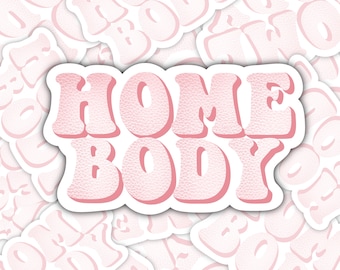 Homebody Sticker, Pink Vinyl Laptop Decal, Introvert Gift