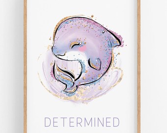 Inspiring Girls Poster, Empowering Words,  Successful Kids Mindset, Homeschooling, Letter D for Determined Dolphin, Empowering,