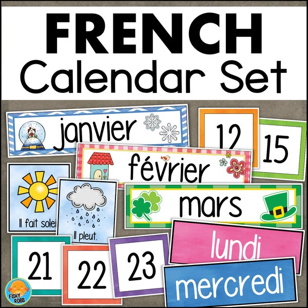 FRENCH Calendar Kit Months Days Seasons Weather Date Cards Set Ensemble de calendrier Classroom Homeschool