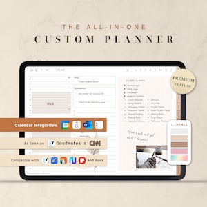 May include: A digital tablet displaying a custom planner interface titled THE ALL-IN-ONE CUSTOM PLANNER. The screen shows a July calendar, student planner sections, and text reading Work hard and get what I deserve. Includes icons for apps.