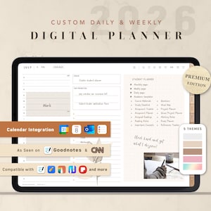 May include: A digital planner displayed on a tablet, featuring a clean, organized layout with sections for daily and weekly planning. The screen shows calendar integration, student planner options, and the text "Custom Daily & Weekly Digital Planner". The image includes the text "Premium Edition".