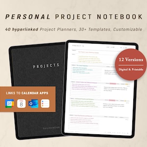 May include: A digital tablet displaying a black and white image of a notebook with the text "PROJECTS" on the cover. The tablet is next to a smaller image of a notebook with a project planner layout. The text "PERSONAL PROJECT NOTEBOOK" is at the top of the image. The text "40 hyperlinked Project Planners, 30+ Templates, Customizable" is below the title. The text "12 Versions Digital & Printable" is in a red circle on the right side of the image.