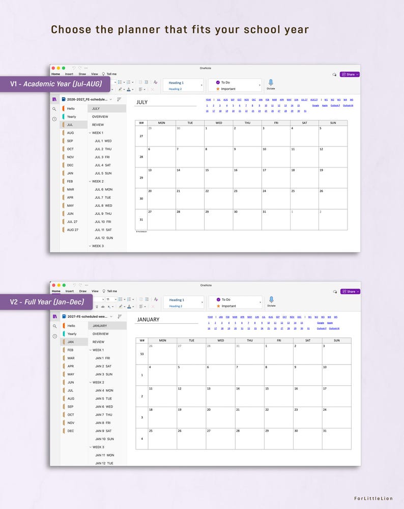 May include: Two digital planner templates are displayed, one for the academic year (July-August) and the other for the full year (January-December). The text "Choose the planner that fits your school year" is at the top. The planners are white with a calendar layout.