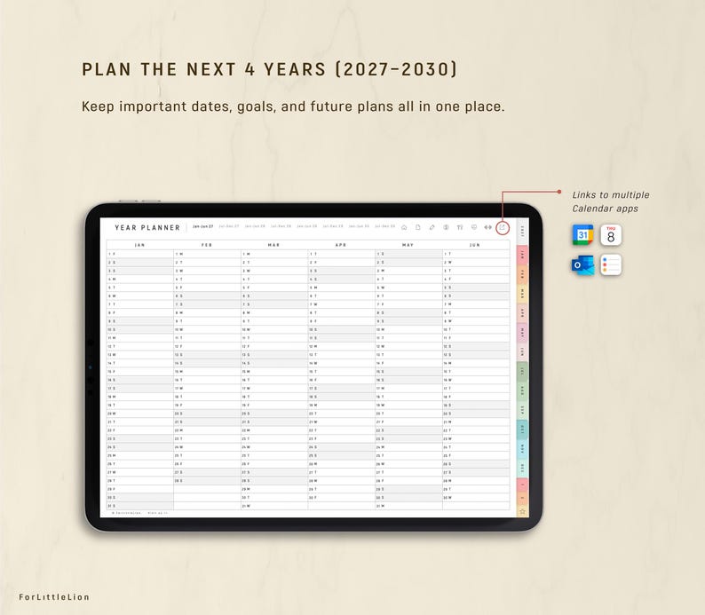 May include: A digital year planner displayed on a black tablet. The planner spans the years 2027-2030, with a grid layout for each month. The text "PLAN THE NEXT 4 YEARS" is at the top. Icons for calendar apps are visible on the right.