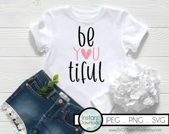 BeYOUtiful SVG for Commercial Use and Instant Download, Baby SVG cut files for Cricut and Silhouette, Baby Quotes for Onesie,Baby Gift, png