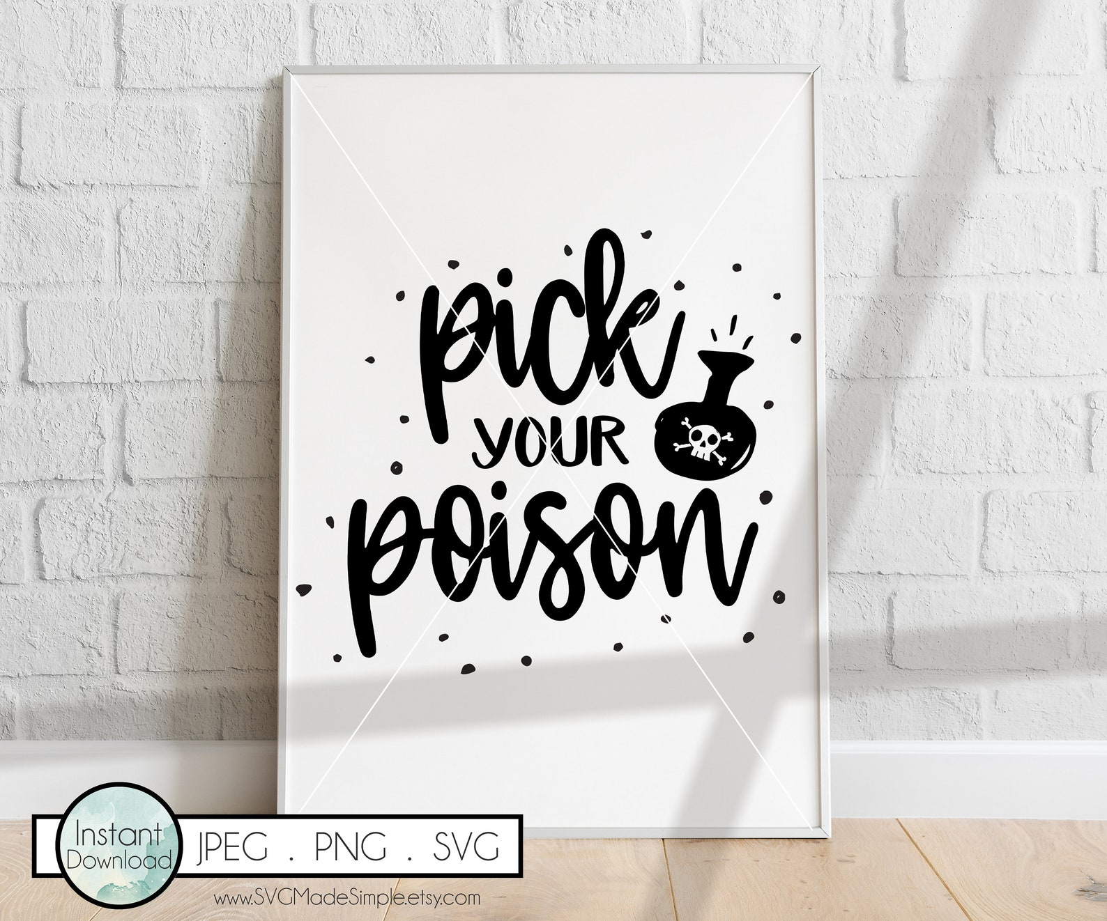 Pick Your Poison SVG for Commercial Use and Instant Download Etsy