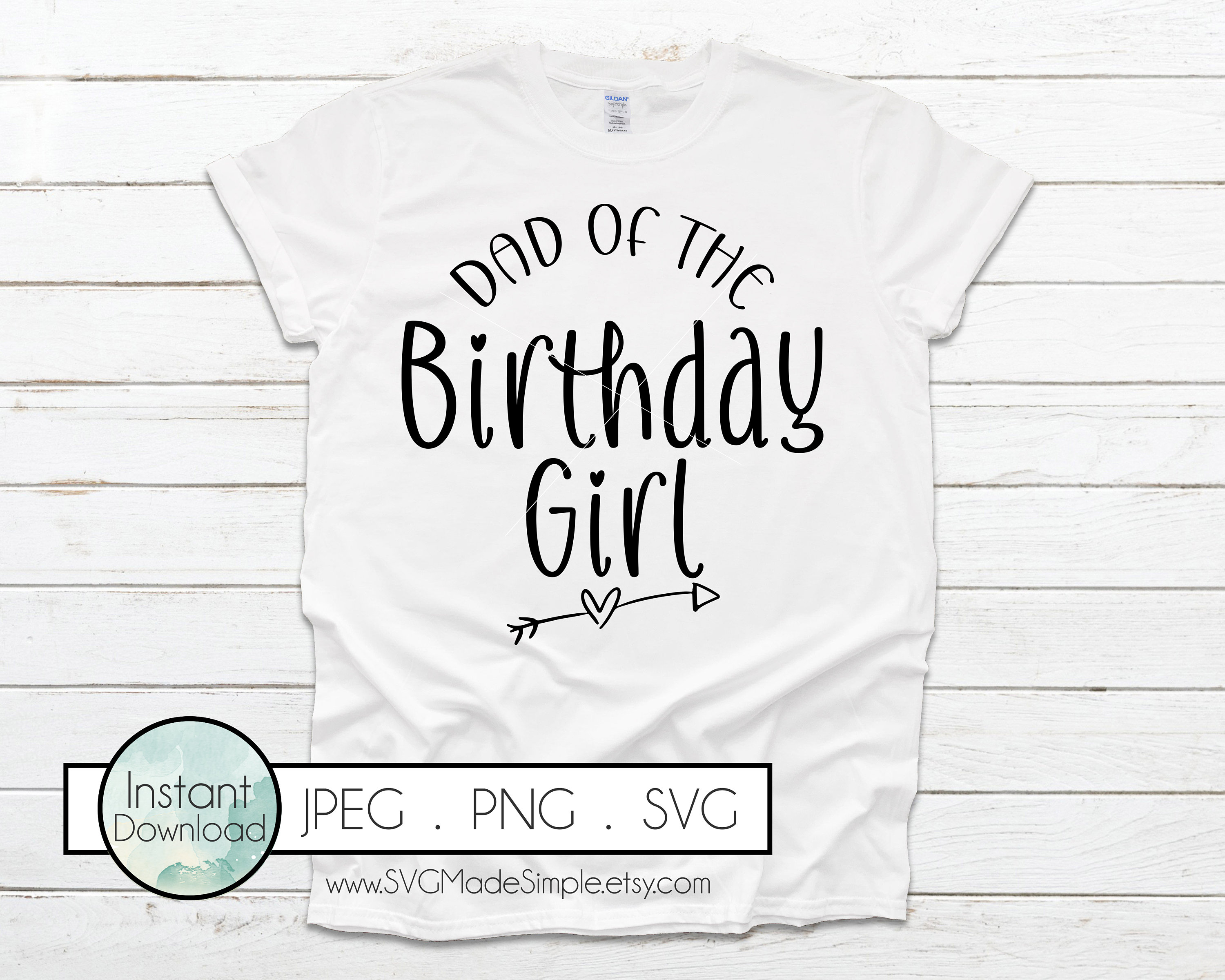 Download Dad of the Birthday Girl SVG for Commercial Use and Instant | Etsy