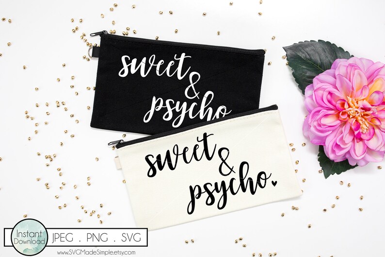 Free Free 291 Sweet But Psycho Svg SVG PNG EPS DXF File