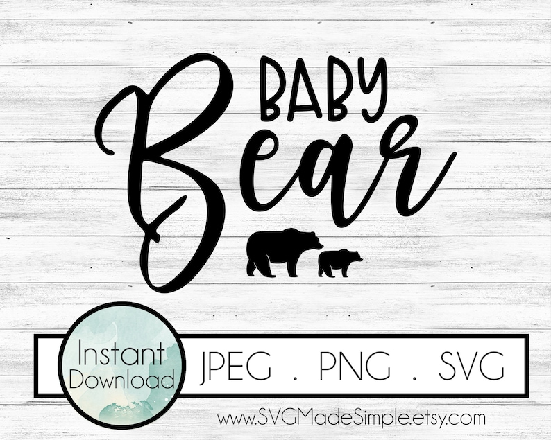 Download Baby Bear Svg For Commercial Use And Instant Download Baby Svg Cut Files For Cricut And Silhouette Baby Quotes For Onesies Baby Shower Gift Clip Art Art Collectibles Leadcampus Org