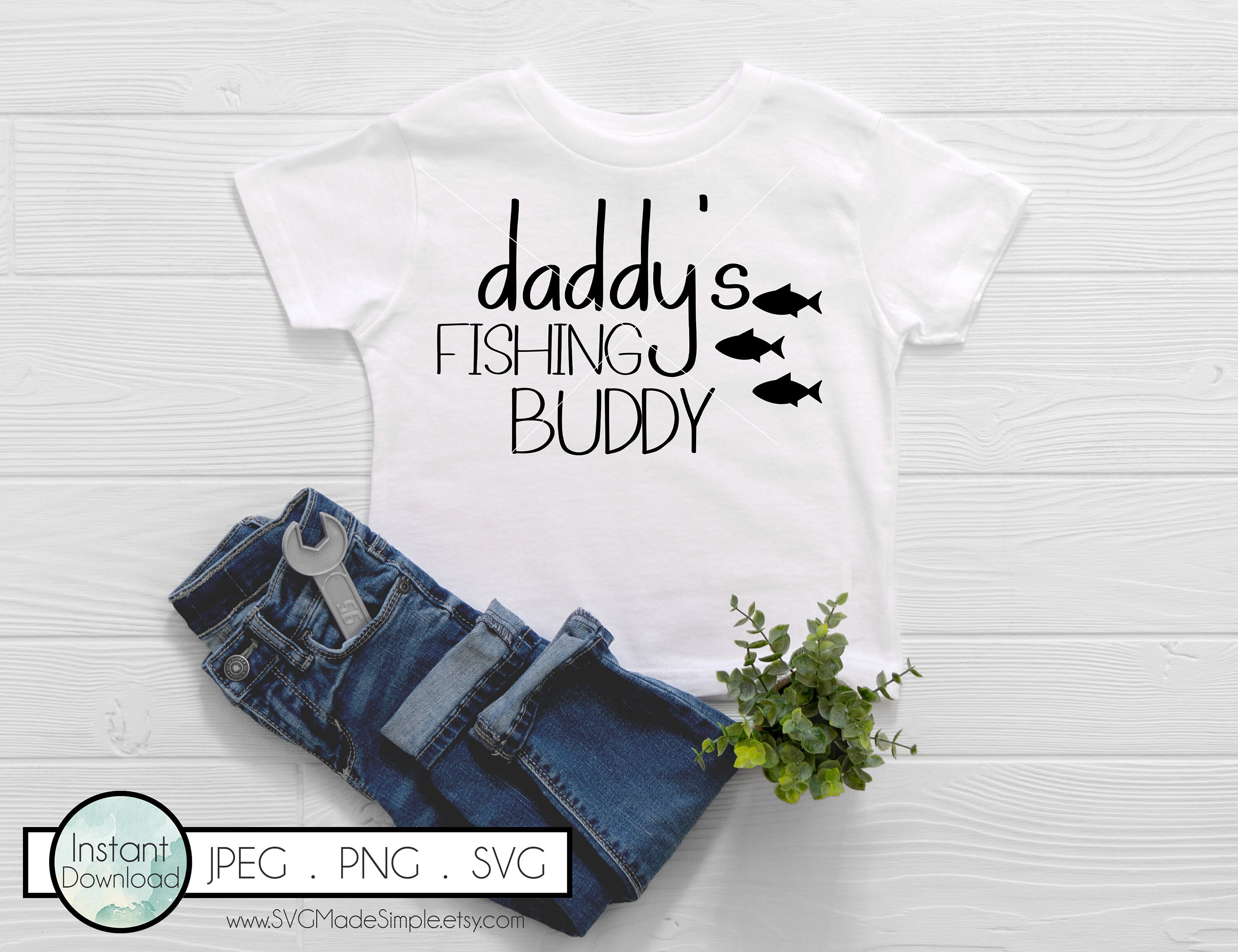 Daddy's Fishing Buddy SVG for Commercial Use and Instant Download