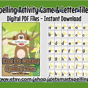 May include: A digital PDF spelling activity game with letter tiles. The game features a cartoon monkey and the text "Feed the Monkey Spelling Game." Includes letter tiles with letters a-l and bananas. The website address www.etsy.com/shop/getsmartspelling is also visible.